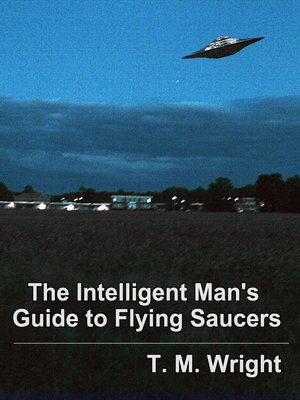 cover image of The Intelligent Man's Guide to Flying Saucers